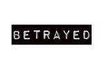 betrayed